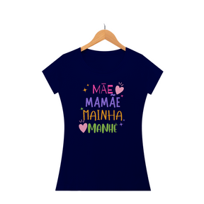 Camiseta Baby Look mãe mainha