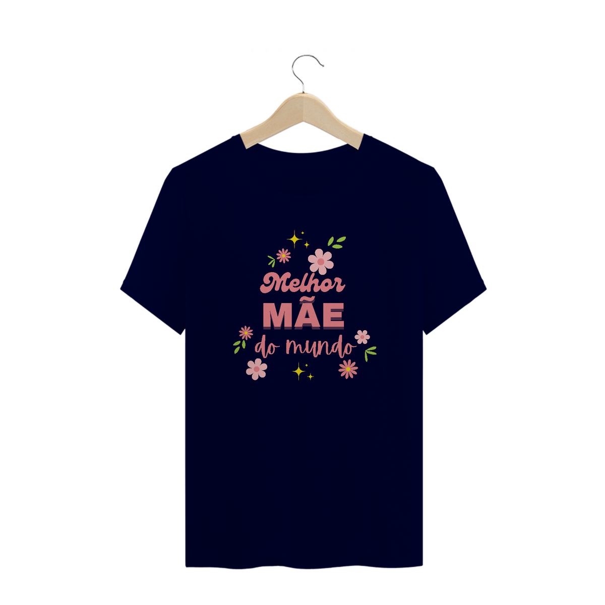 Camiseta melhor mae do mundo