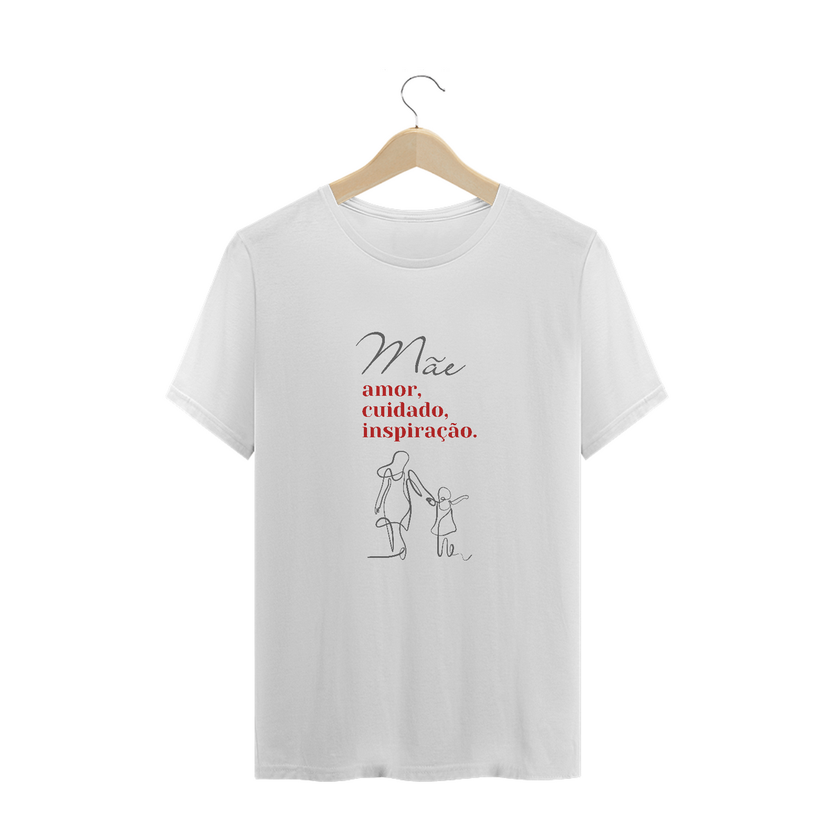 Camiseta mãe amor cuidado inspiração