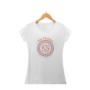 Camiseta Baby Look mãe pisciana