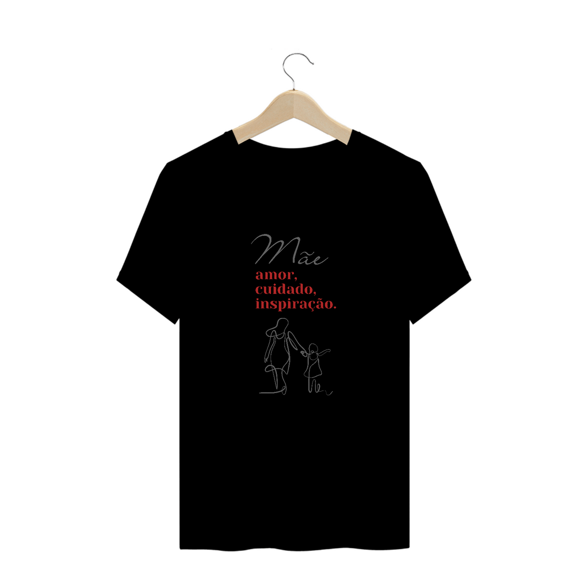 Camiseta mãe amor cuidado inspiração