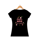 Camiseta Baby Look melhor mãe do mundo